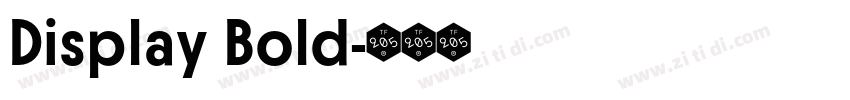 Display Bold字体转换 Display Bold字体转换